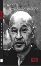 Umysł Zen Umysł początkującego