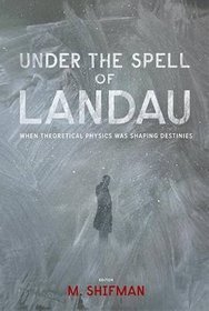 Under the Spell of Landau