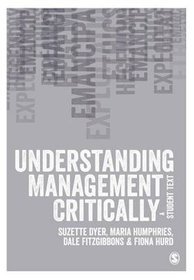 Understanding Management Critically