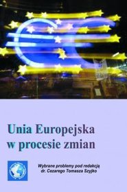 Unia Europejska w procesie zmian