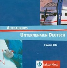 Unternehmen Deutsch Aufbaukurs - płyty CD audio