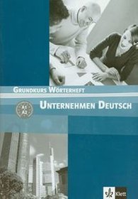 Unternehmen deutsch grundkurs worterheft