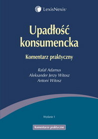 Upadłość konsumencka.Komentarz praktyczny