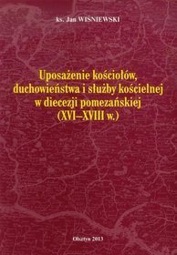 Uposażenie kościołów, duchowieństwa i służby kościelnej w diecezji pomezańskiej