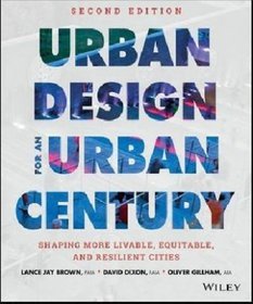 Urban Design for an Urban Century