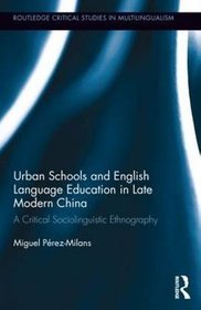 Urban Schools and English Language Education in Late Modern China