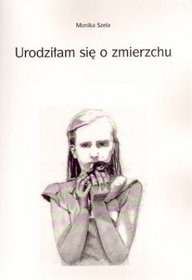 Urodziłam się o zmierzchu