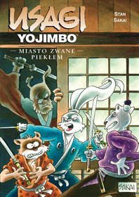 Usagi Yojimbo. Miasto zwane Piekłem. Tom 21