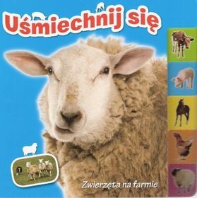 Uśmiechnij się - Zwierzeta na farmie