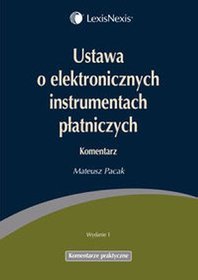 Ustawa o elektronicznych instrumentach płatniczych. Komentarz
