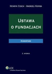 Ustawa o fundacjach. Komentarz