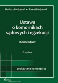 Ustawa o komornikach sądowych i egzekucji Komentarz