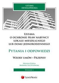 Ustawa o ochronie praw nabywcy lokalu mieszkalnego lub domu jednorodzinnego. Pytania i odpowiedzi