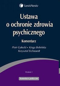 Ustawa o ochronie zdrowia psychicznego. Komentarz