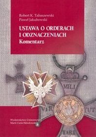 Ustawa o orderach i odznaczeniach. Komentarz