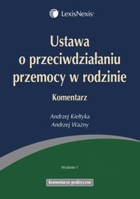 Ustawa o przeciwdziałaniu przemocy w rodzinie Komentarz