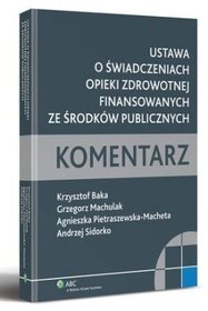 Ustawa o świadczeniach opieki zdrowotnej finansowanych ze środków publicznych