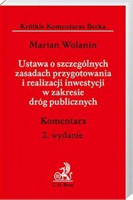 Ustawa o szczególnych zasadach przygotowania i realizacji inwestycji w zakresie dróg publicznych