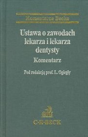 Ustawa o zawodach lekarza i lekarza dentysty Komentarz