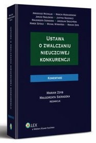 Ustawa o zwalczaniu nieuczciwej konkurencji. Komentarz