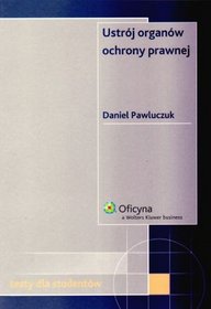 Ustrój organów ochrony prawnej. Testy dla studentów
