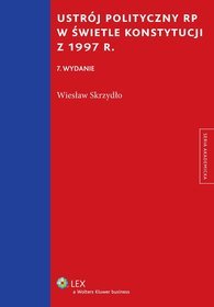 Ustrój polityczny RP w świetle Konstytucji z 1997 r.