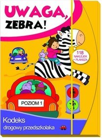 Uwaga zebra! Kodeks drogowy przedszkolaka. Poziom 1