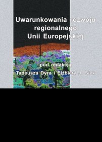 Uwarunkowania rozwoju regionalnego Unii Europejskiej