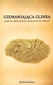 Uzdrawiająca glinka