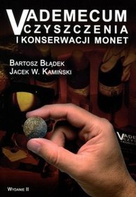 Vademecum czyszczenia i konserwacji monet