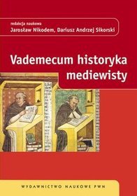 Vademecum historyka mediewisty