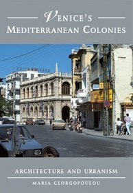 Venice's Mediterranean Colonies