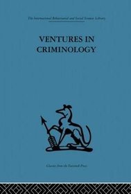 Ventures in Criminology