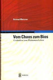 Vom Chaos zum Bios