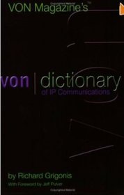 Von Dictionary of IP Communications