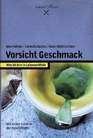 Vorsicht Geschmack