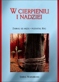 W cierpieniu i nadziei