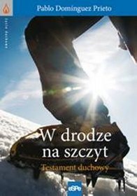 W drodze na szczyt. Testament duchowy