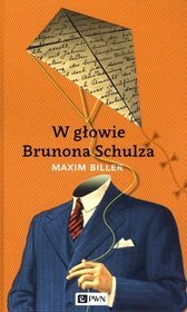 W głowie Brunona Schulza