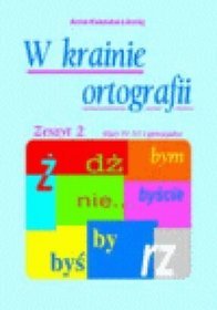 W krainie ort.zeszyt 2 4-6 gim.