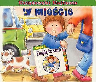 W mieście. Książeczki Kajtusia