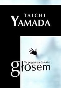 W pogoni za dalekim głosem