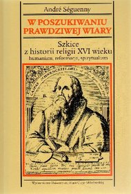 W poszukiwaniu prawdziwej wiary
