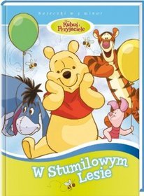 Bajeczki w 5 minut W stumilowym lesie