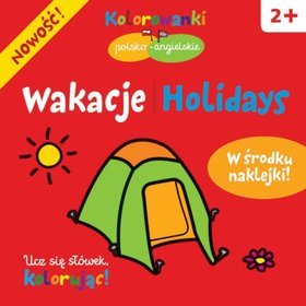Wakacje. Kolorowanki polsko- angielskie z naklejkami