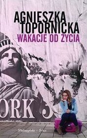 Wakacje od życia