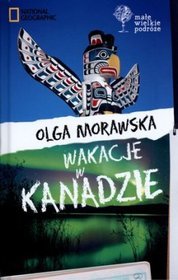 Wakacje w Kanadzie