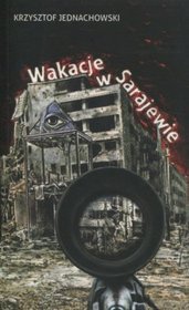 Wakacje w Sarajewie