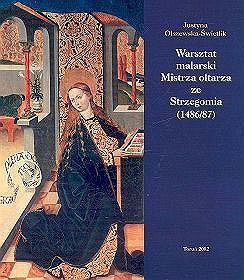 Warsztat malarski mistrza ołtarza ze Strzegomia 1486/87