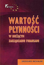 Wartość płynności w bieżącym zarządzaniu finansami